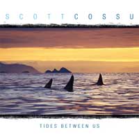Scott Cossu - Tides Between Us